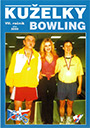 asopis Kuelky a bowling – ronk 07, zima 2000