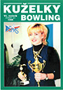 Časopis Kuželky a bowling – ročník 06, jaro 1999