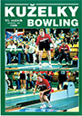Časopis Kuželky a bowling – ročník 06, léto 1999