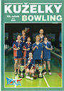 Časopis Kuželky a bowling – ročník 12, jaro 2005