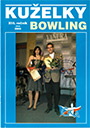 Časopis Kuželky a bowling – ročník 13, zima 2006
