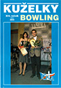 asopis Kuelky a bowling – ronk 13, zima 2006